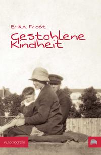 Gestohlene Kindheit