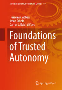 Foundations of Trusted Autonomy