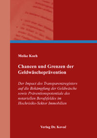 Chancen und Grenzen der Geldwäscheprävention