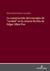 La construcción del concepto de “verdad” en la ciencia ficción de Edgar Allan Poe