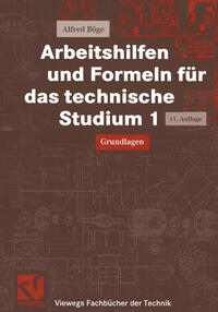 Arbeitshilfen und Formeln für das technische Studium 1