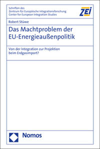 Das Machtproblem der EU-Energieaußenpolitik