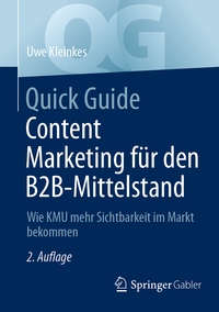 Quick Guide Content Marketing für den B2B-Mittelstand