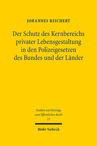 Der Schutz des Kernbereichs privater Lebensgestaltung in den Polizeigesetzen des Bundes und der Länder