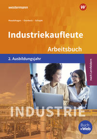 Industriekaufleute - Ausgabe nach Ausbildungsjahren und Lernfeldern