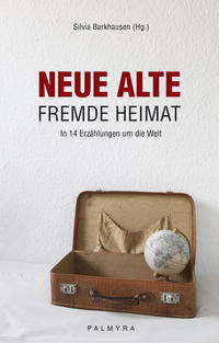 Neue alte fremde Heimat.