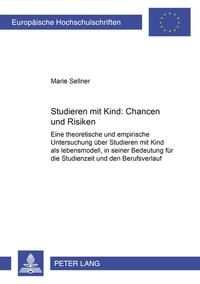 Studieren mit Kind – Chancen und Risiken