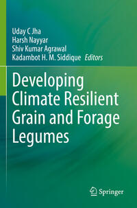 Developing Climate Resilient Grain and Forage Legumes