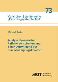 Analyse dynamischer Reifeneigenschaften und deren Auswirkung auf den Schwingungskomfort