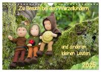 Zu Besuch bei den Wurzelkindern und anderen kleinen Leuten (Wandkalender 2025 DIN A4 quer), CALVENDO Monatskalender