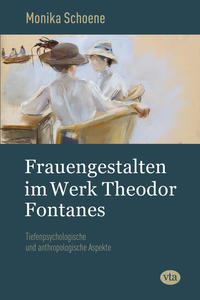 Frauengestalten im Werk Theodor Fontanes