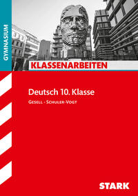 STARK Deutsch 10. Klasse - Klassenarbeiten Gymnasium