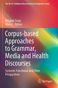 Corpus-based Approaches to Grammar, Media and Health Discourses