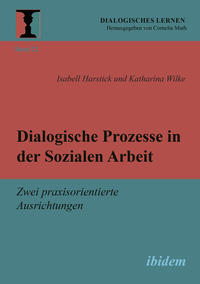 Dialogische Prozesse in der Sozialen Arbeit