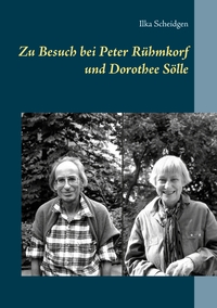 Zu Besuch bei Peter Rühmkorf und Dorothee Sölle