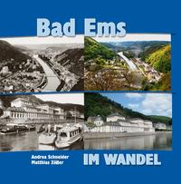 Bad Ems - im Wandel