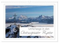 Unterwegs in den Chiemgauer Alpen (Wandkalender 2025 DIN A3 quer), CALVENDO Monatskalender