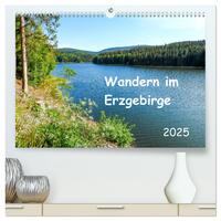 Wandern im Erzgebirge (hochwertiger Premium Wandkalender 2025 DIN A2 quer), Kunstdruck in Hochglanz