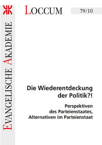 Die Wiederentdeckung der Politik?!