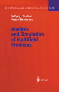 Analysis and Simulation of Multifield Problems