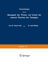 Untersuchungen über den Säuregrad des Weines auf Grund der neueren Theorien der Lösungen