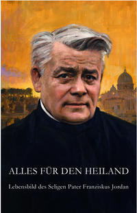 Alles für den Heiland