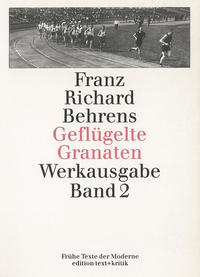 Geflügelte Granaten. Gedichte, Gedanken, Sportstrophen, Kriegsberichte, Feldtagebücher