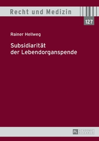 Subsidiarität der Lebendorganspende