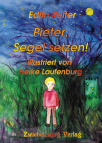 Pieter, Segel setzen!