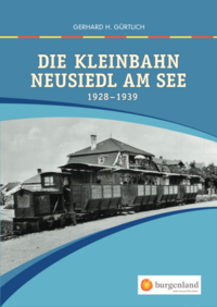 Die Kleinbahn Neusiedl am See