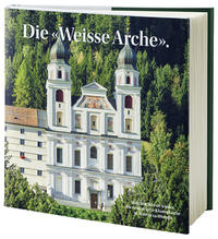 Die «Weisse Arche».