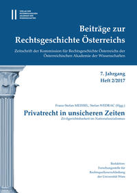 Beiträge zur Rechtsgeschichte Österreichs 7. Jahrgang Band 2./2017