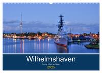 Wilhelmshaven - Sonne, Küste und Meer (Wandkalender 2025 DIN A2 quer), CALVENDO Monatskalender