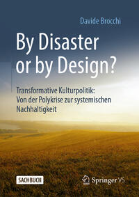 By Disaster or by Design?