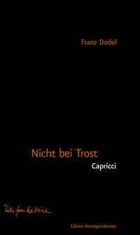 Nicht bei Trost. Capricci