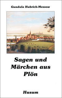 Sagen und Märchen aus Plön