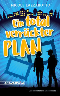 Ein total verrückter Plan