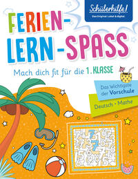 Ferien-Lern-Spaß | Mach dich fit für die 1. Klasse