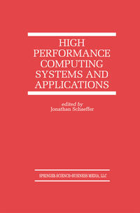 High Performance Computing Systems and Applications