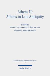 Athens II: Athens in Late Antiquity