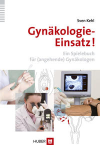 Gynäkologie–Einsatz!