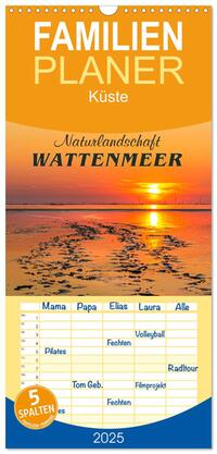 Familienplaner 2025 - Naturlandschaft WATTENMEER mit 5 Spalten (Wandkalender, 21 x 45 cm) CALVENDO