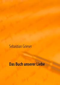 Das Buch unserer Liebe