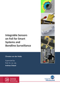 Integrable Sensors on Foil for Smart Systems and Bondline Surveillance