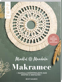 Mindful Mandala. Mandala-Makramee