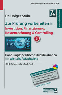 Zur Prüfung vorbereiten in Investition, Finanzierung, Kostenrechnung & Controlling