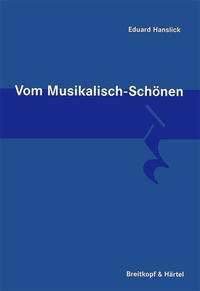 Vom Musikalisch-Schönen