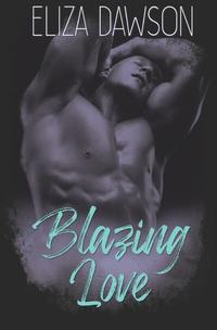 Raving Hearts Rockstar Romance / Blazing Love