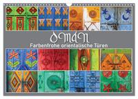 OMAN - Farbenfrohe orientalische Türen (Wandkalender 2025 DIN A3 quer), CALVENDO Monatskalender