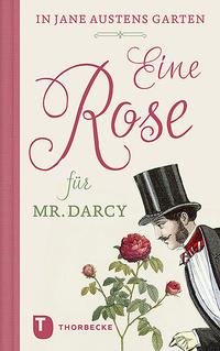 Eine Rose für Mr. Darcy